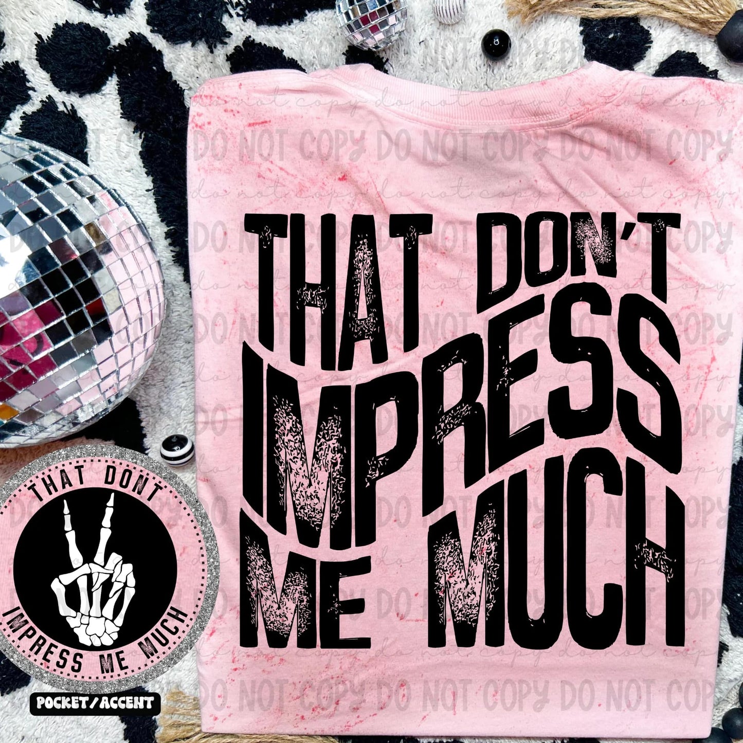 That Dont Impress Me Much