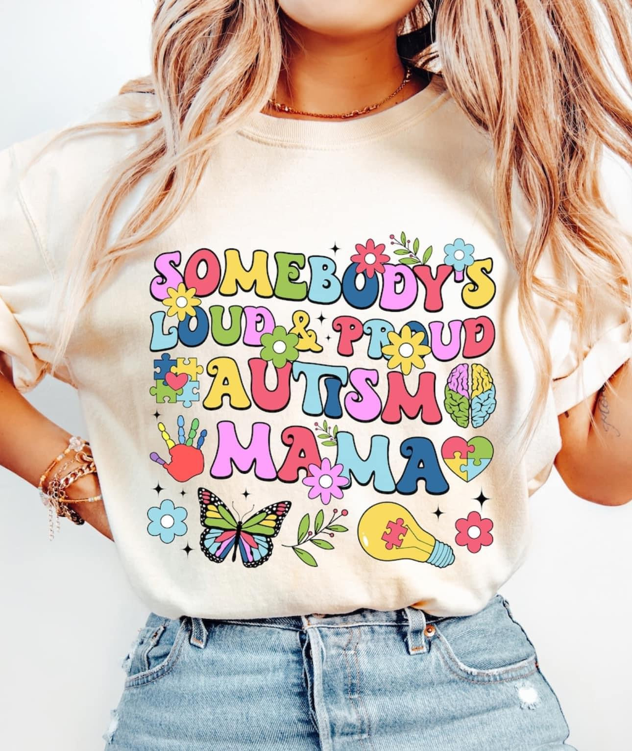 Somebody’s Loud and Proud Autism Mama