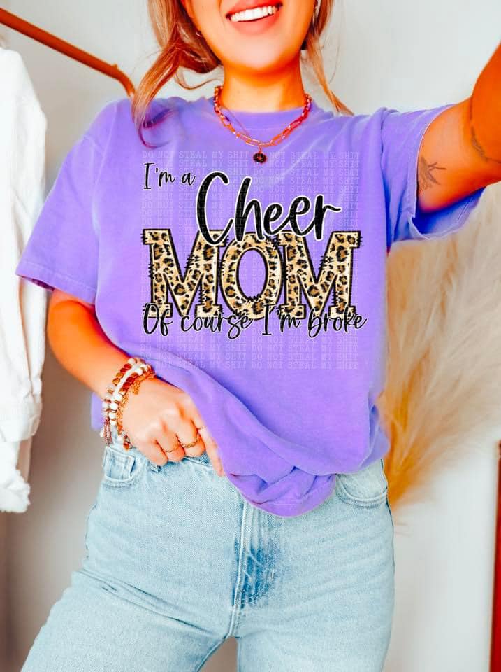 Cheer Mom Of Course I am Broke