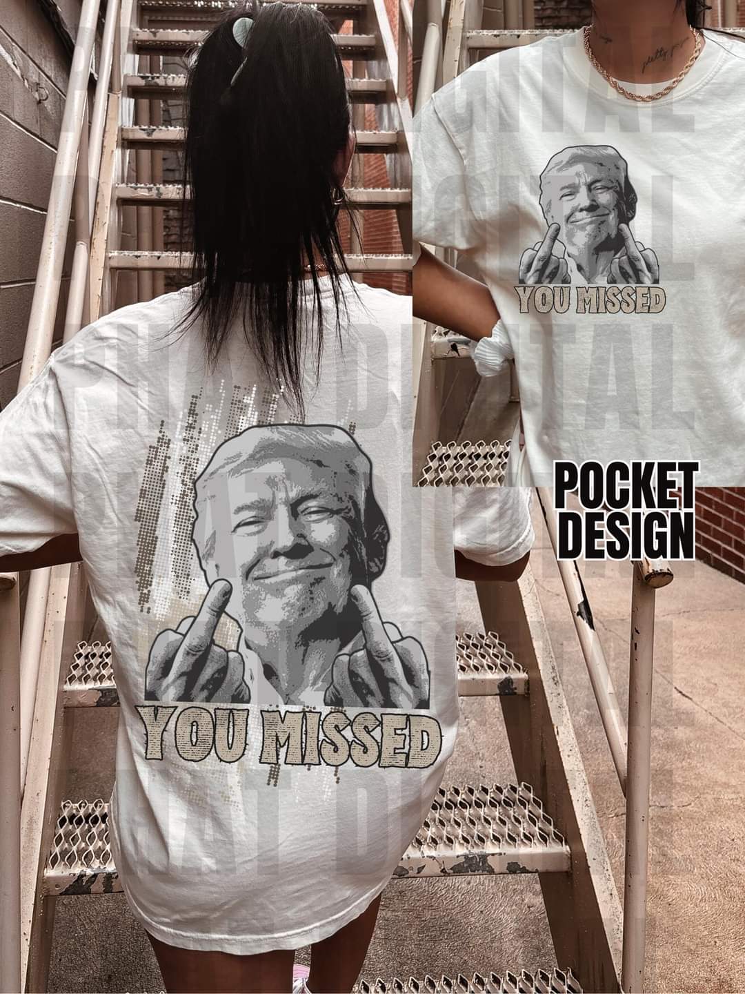 You Missed Trump T-Shirt