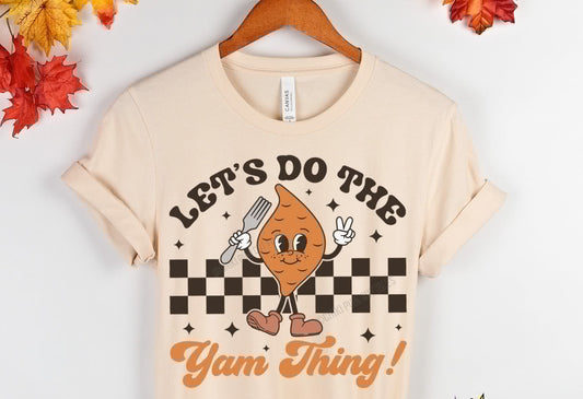 Let’s Do The Yam Thing