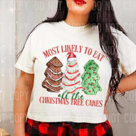 Most Likely to Eat all the Christmas Tree Cakes