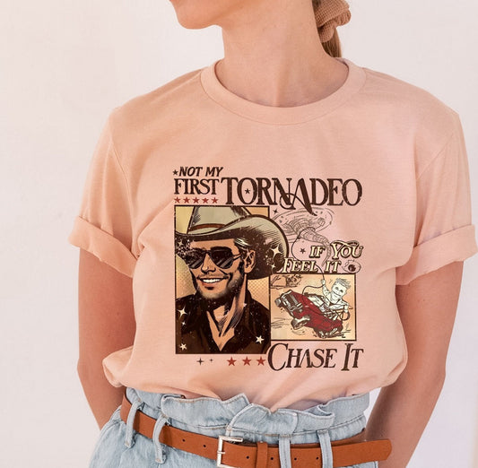 Not my First Tornado T-Shirt and Sweatshirt